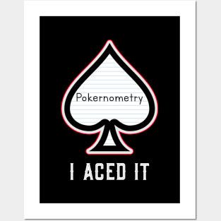 Pokernometry...I aced it. Posters and Art